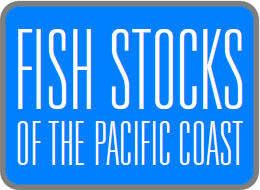 Fish Stocks of the Pacific Coast